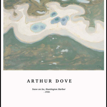Arthur Dove - Snow on Ice, Huntington Harbor Poster