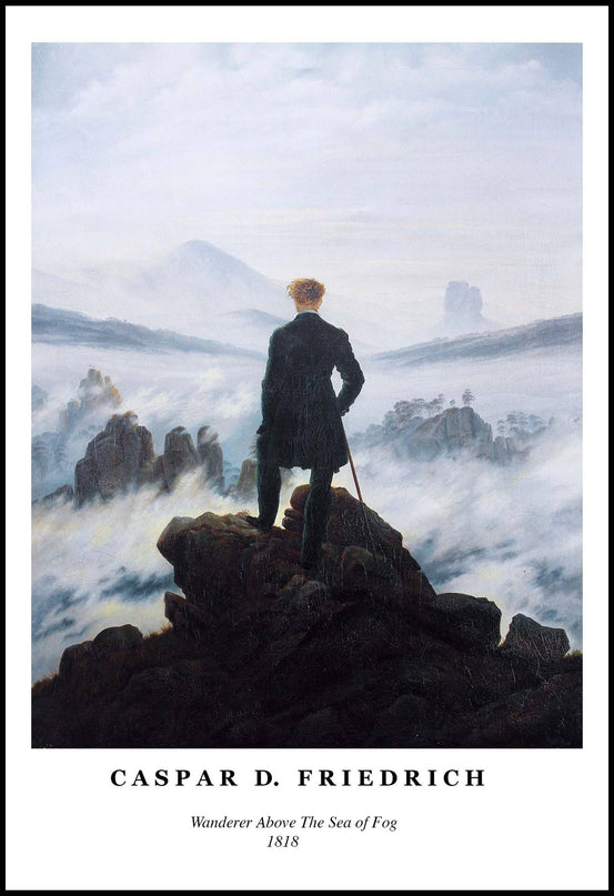 Caspar David Friedrich - Wanderer Above the Sea of Fog Poster
