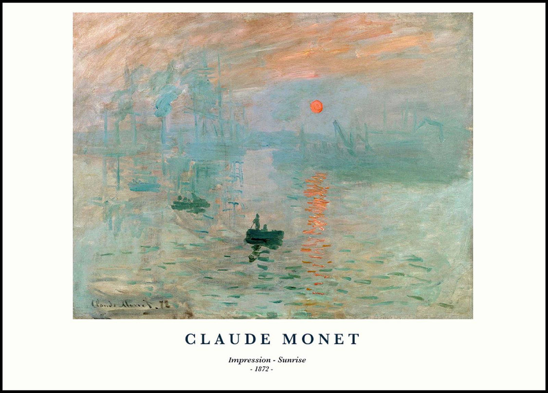 Claude Monet - Impression, Sunrise Poster