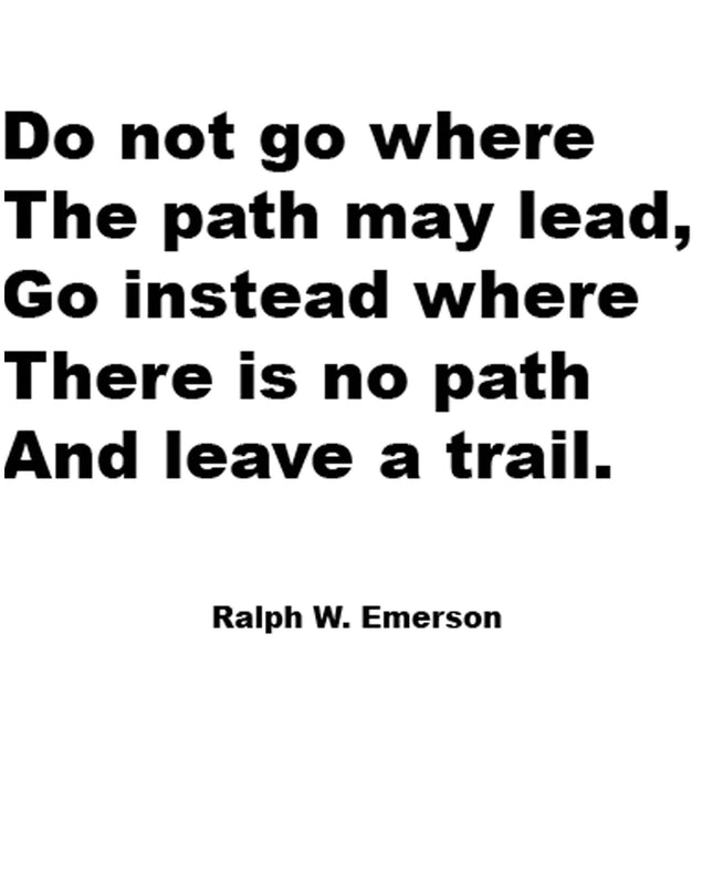 Do Not Go Where The Path May Lead... Poster