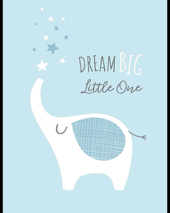 Dream Big Little One