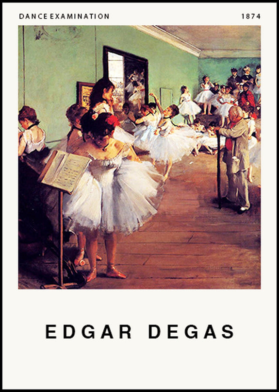 Edgar Degas - Dance Examination Poster