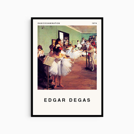 Edgar Degas - Dance Examination Poster