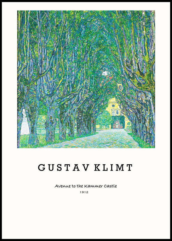 Gustav Klimt - Avenue to the Kammer Castle Poster