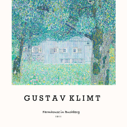 Gustav Klimt - Farmhouse in Buchberg Poster