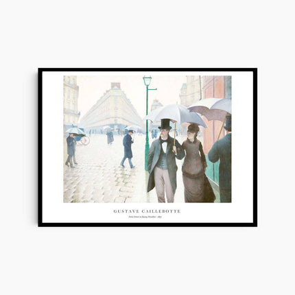 Gustave Caillebotte - Paris Street in Rainy Weather Poster
