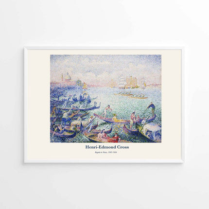 Henri-Edmond Cross - Regatta in Venice Poster