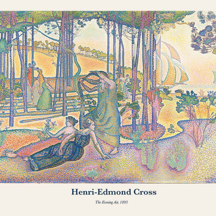 Henri-Edmond Cross - The Evening Air Poster