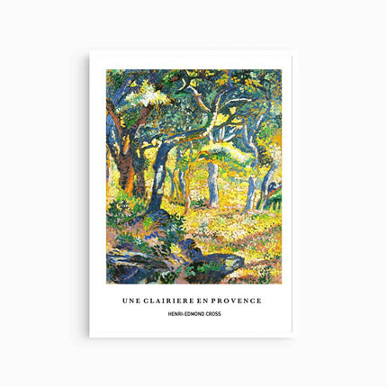 Henri-Edmond Cross - Une Clairière en Provence Poster