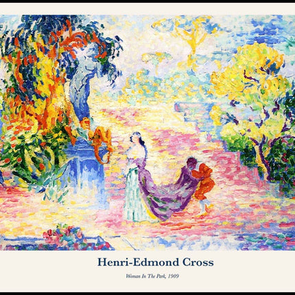 Henri-Edmond Cross - Woman In The Park Poster
