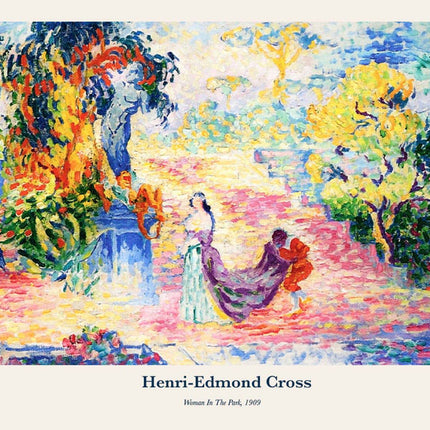 Henri-Edmond Cross - Woman In The Park Poster