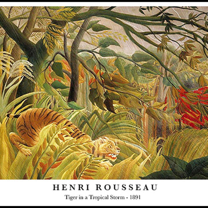 Henri Rousseau - Tiger in a Tropical Storm Poster