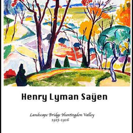 Henry Lyman Saÿen - Landscape Bridge Huntingdon Valley Poster