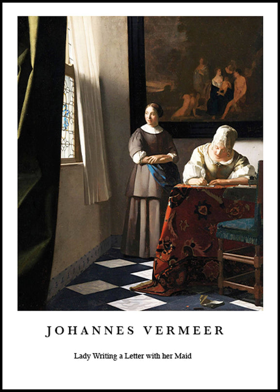 Johannes Vermeer poster - Lady Writing a Letter with her Maid Poster