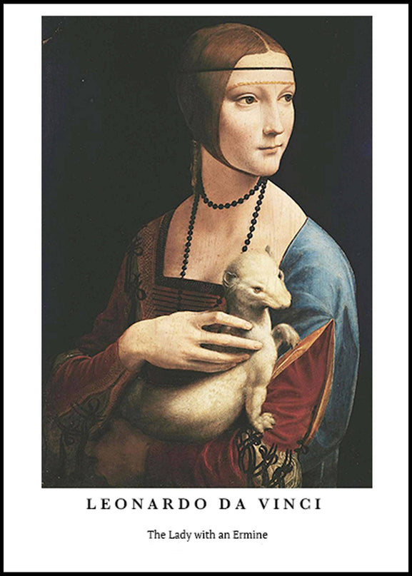 Leonardo da Vinci - The Lady with an Ermine Poster