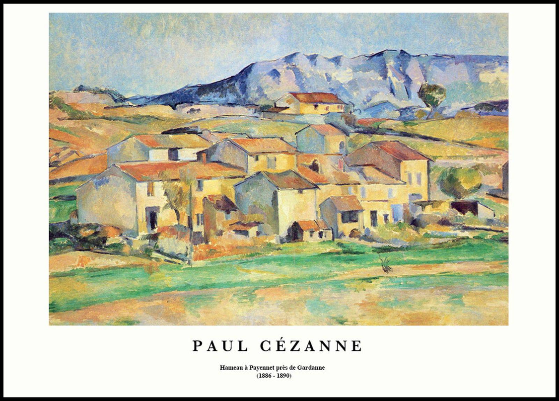 Paul Cézanne - Hameau à Payennet près de Gardanne Poster
