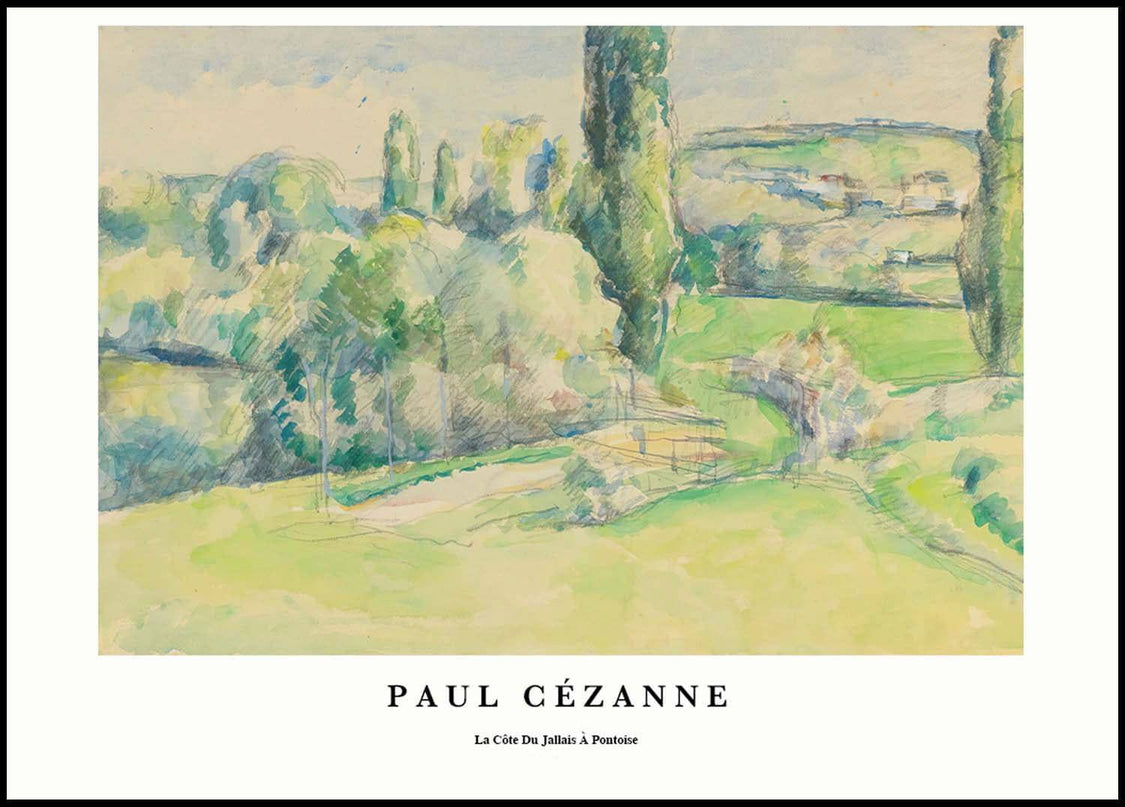 Paul Cézanne - La Côte du Jallais Pontoise Poster