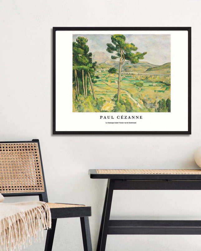 Paul Cézanne - La Montagne Sainte-Victoire vue de Montbriand Poster