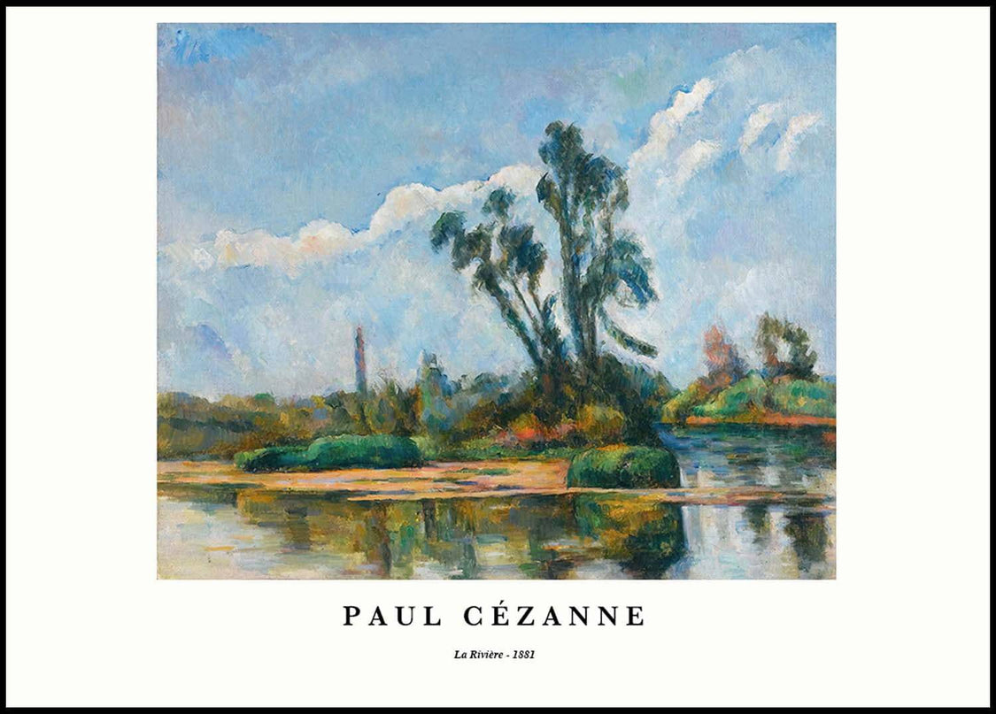 Paul Cézanne - La Rivière Poster