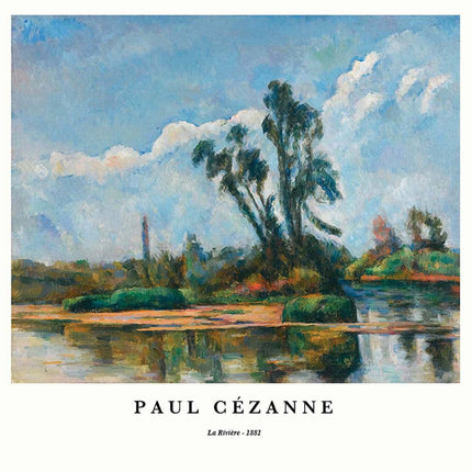 Paul Cézanne - La Rivière Poster