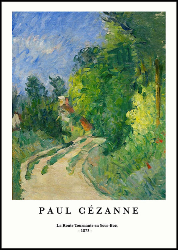 Paul Cézanne - La Route Tournante en Sous-Bois Poster