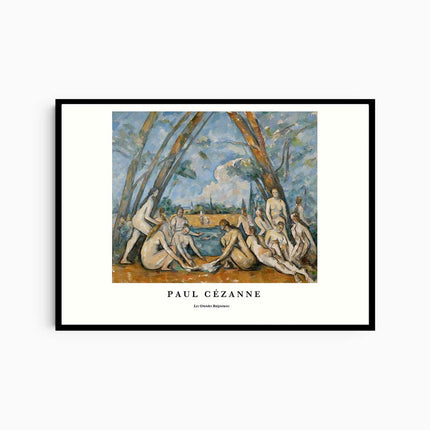 Paul Cézanne - Les Grandes Baigneuses Poster