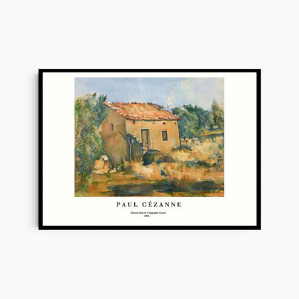 Paul Cézanne - Maison dans la Campagne Aixoise Poster
