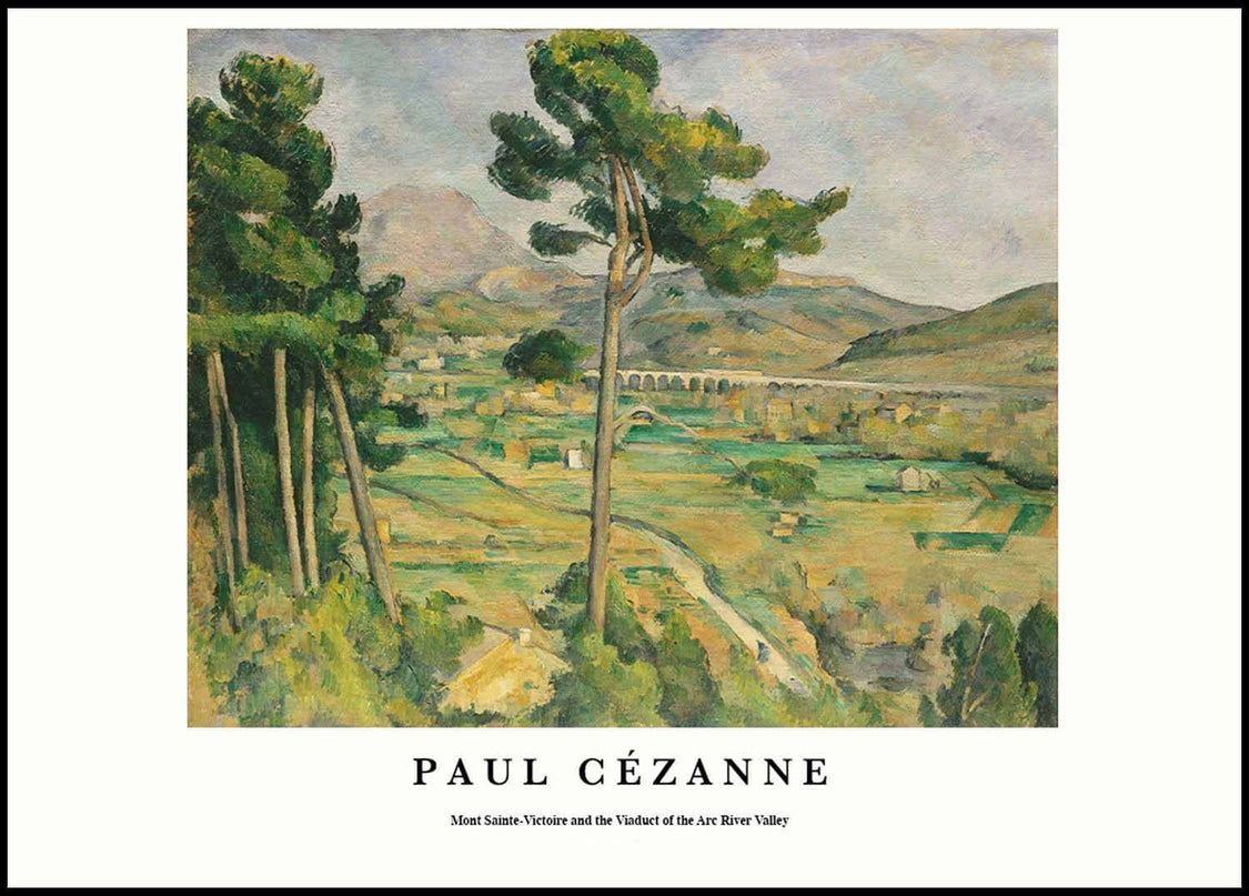 Paul Cézanne - Mont Sainte-Victoire and the Viaduct of the Arc River Valley Poster