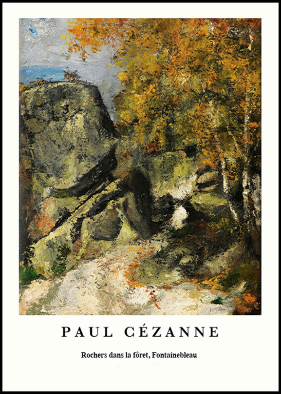 Paul Cézanne - Rochers Dans La Fôret 'Fontainebleau' Poster