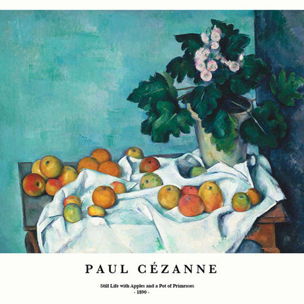 Paul Cézanne - Still Life with Apples and a Pot of Primroses Poster