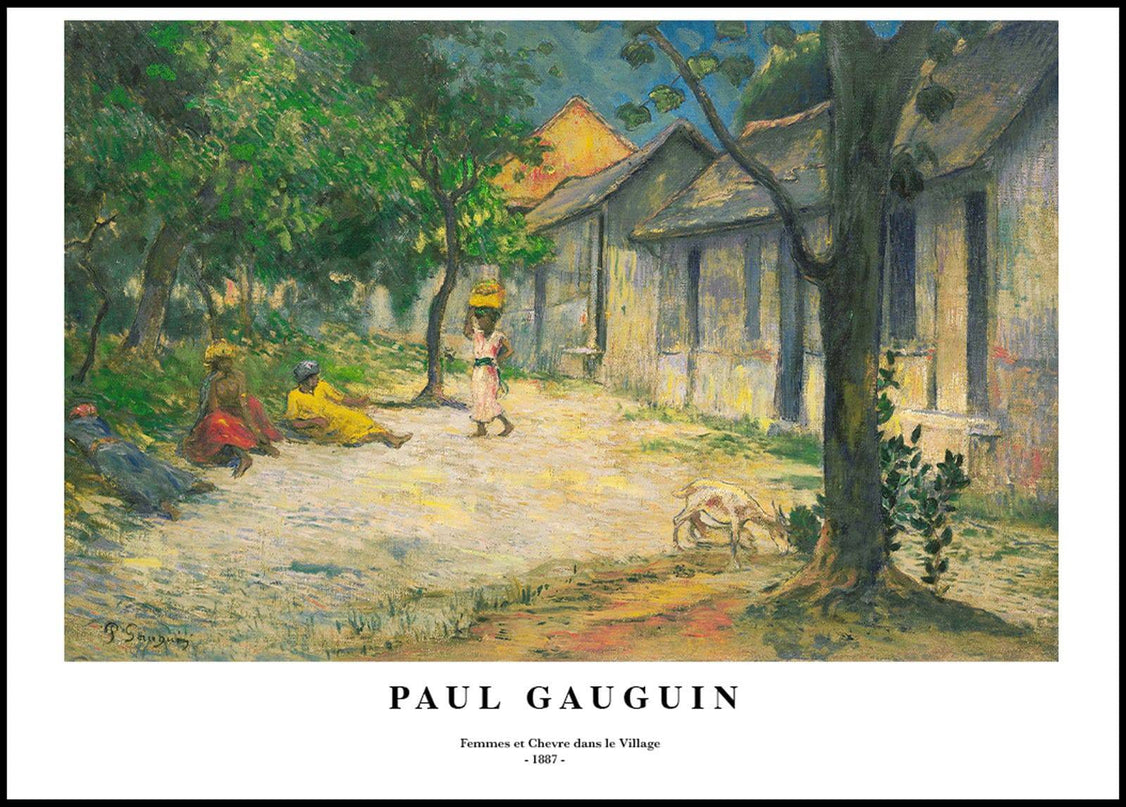 Paul Gauguin - Femmes et Chevre dans le Village Poster