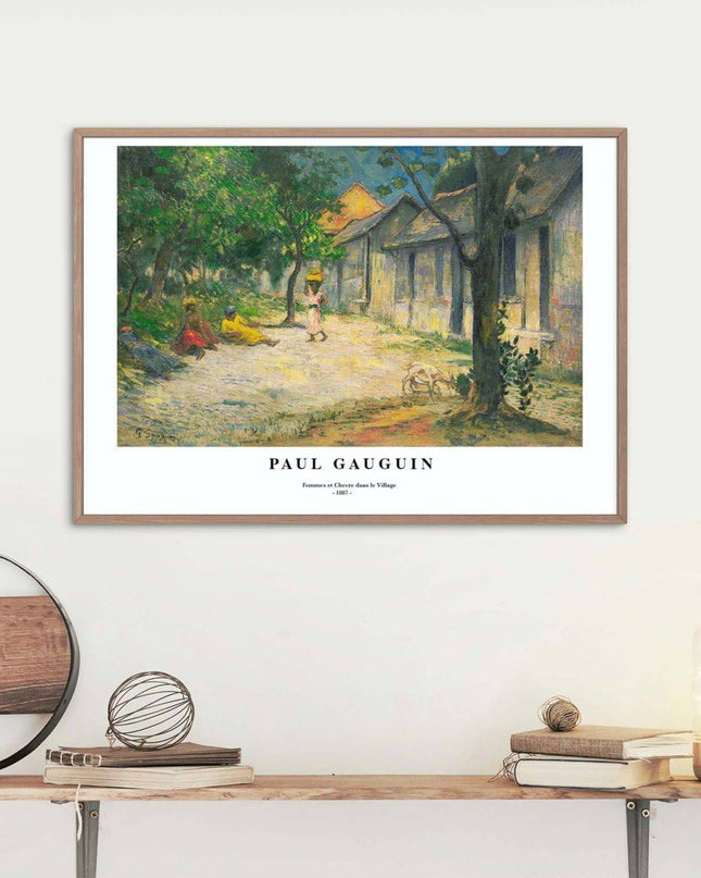 Paul Gauguin - Femmes et Chevre dans le Village Poster