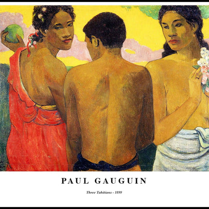 Paul Gauguin - Three Tahitians Poster