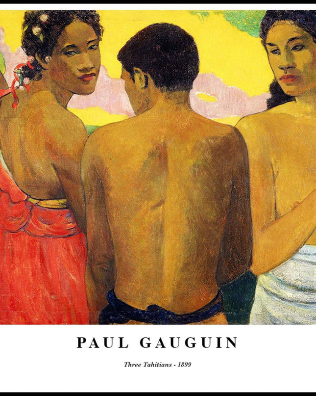 Paul Gauguin - Three Tahitians Poster