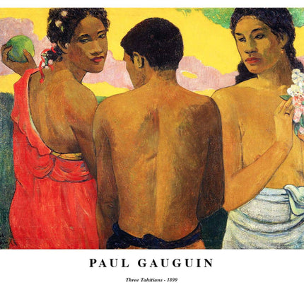 Paul Gauguin - Three Tahitians Poster