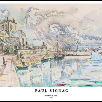 Paul Signac - Barfleur, Le Port Poster