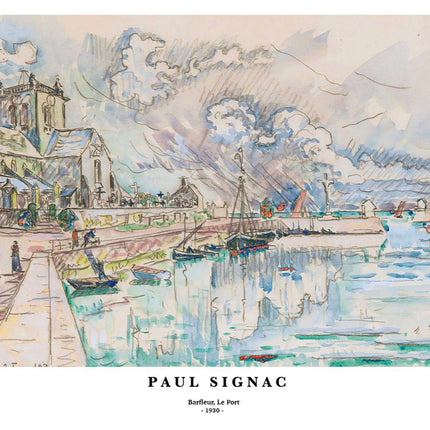 Paul Signac - Barfleur, Le Port Poster