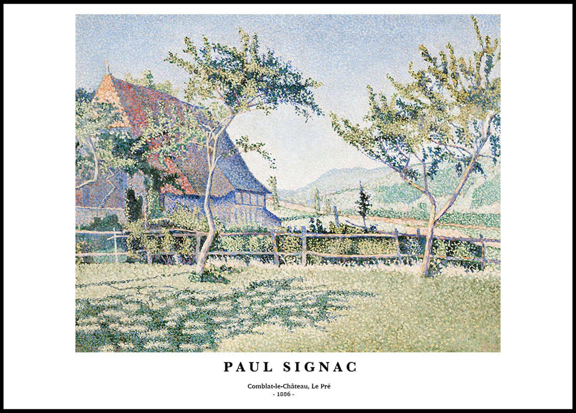Paul Signac - Comblat-Le-Chateau, Le Pré Poster