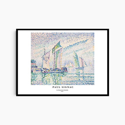 Paul Signac - Le Chenal de la Rochelle Poster