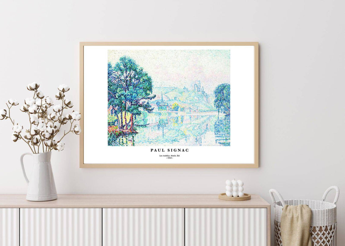 Paul Signac - Les Andelys. Matin. Ete Poster