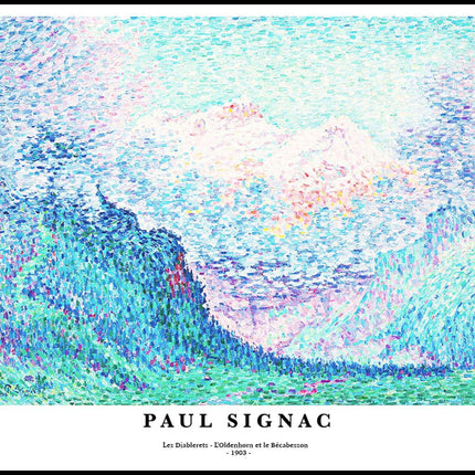 Paul Signac - Les Diablerets 'L’Oldenhorn et le Bécabesson' Poster