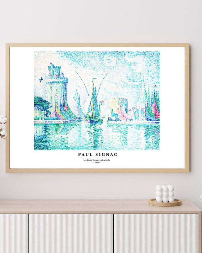 Paul Signac - Les Tours Vertes - La Rochelle Poster