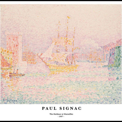 Paul Signac - The Harbour at Marseilles Poster