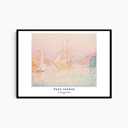 Paul Signac - The Harbour at Marseilles Poster