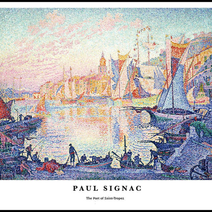 Paul Signac - The Port of Saint Tropez Poster