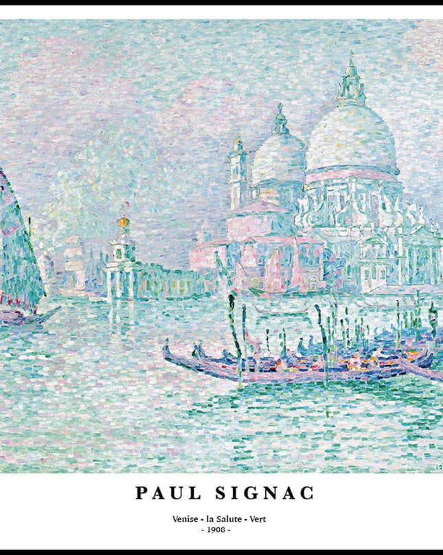 Paul Signac - Venise. la Salute. Vert Poster
