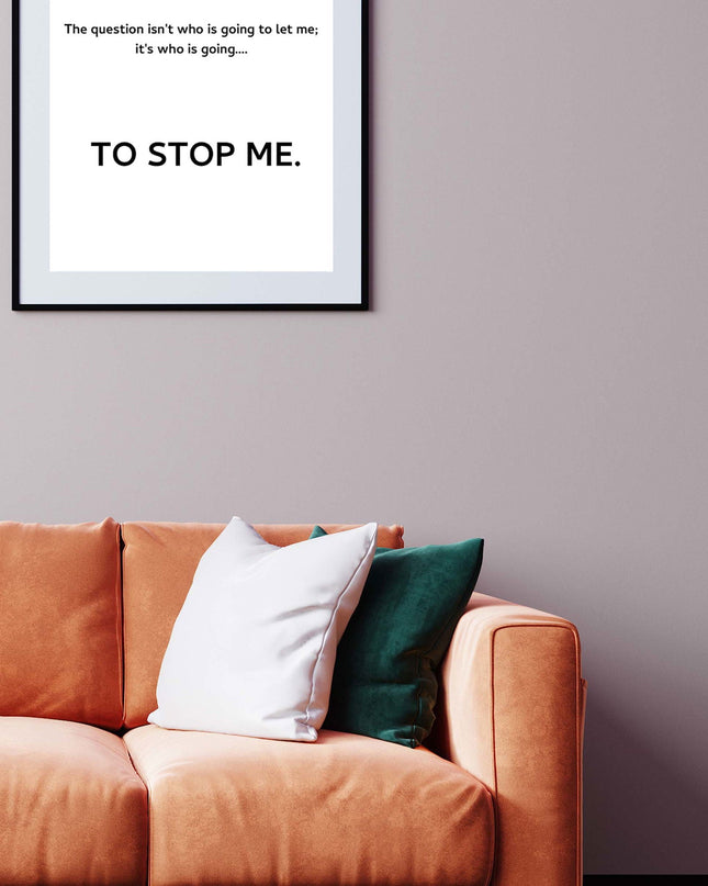 The Question Isn't Who Is Going To Let Me...Poster