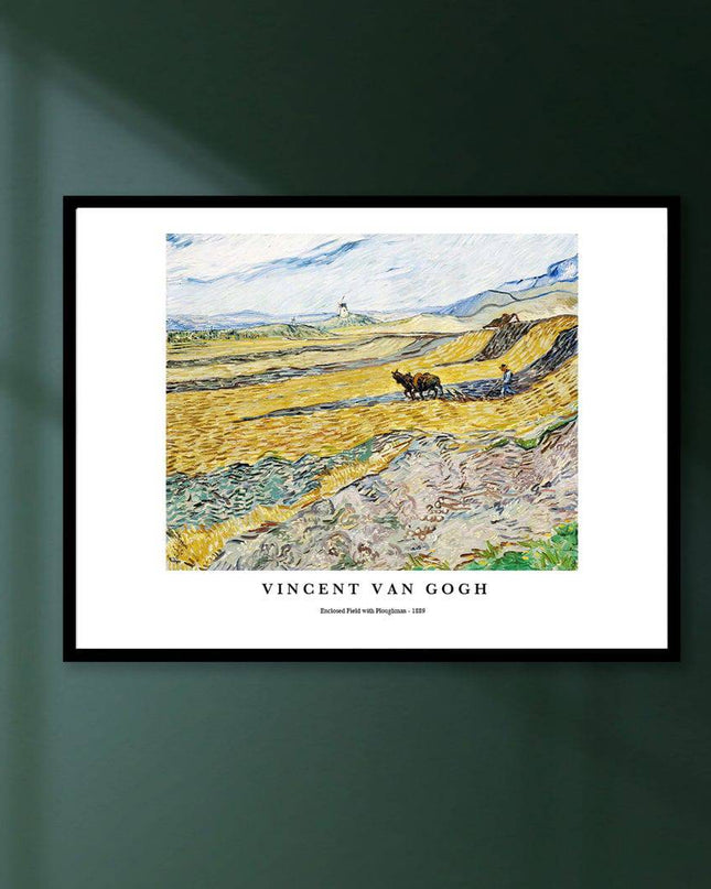 Vincent Van Gogh - Enclosed Field with Ploughman Poster