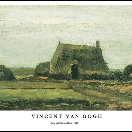 Vincent Van Gogh - Farm with Stacks of Peat Poster