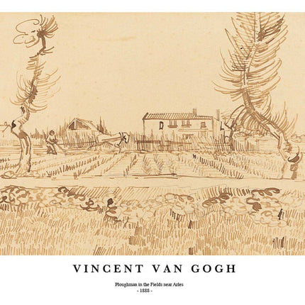 Vincent Van Gogh - Ploughman in the Fields near Arles Poster